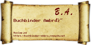 Buchbinder Ambró névjegykártya